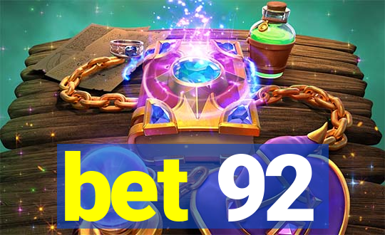 bet 92