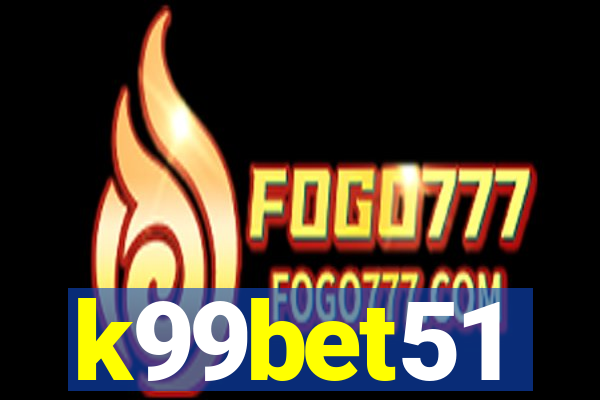 k99bet51