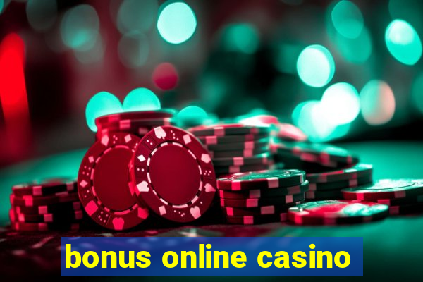 bonus online casino