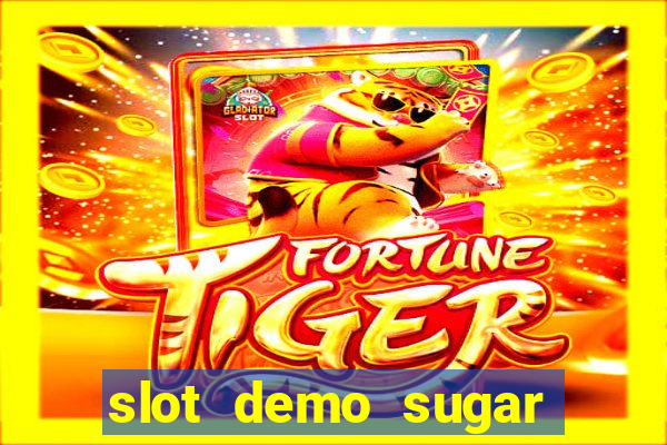 slot demo sugar rush 1000