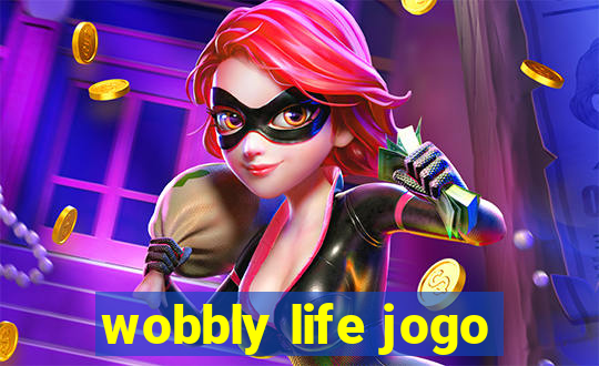 wobbly life jogo