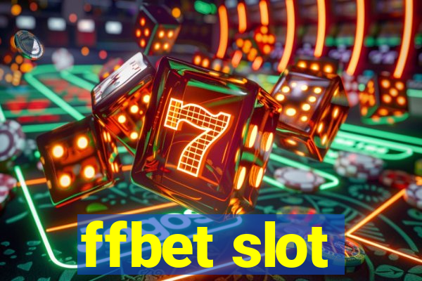 ffbet slot