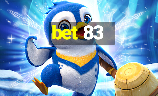 bet 83