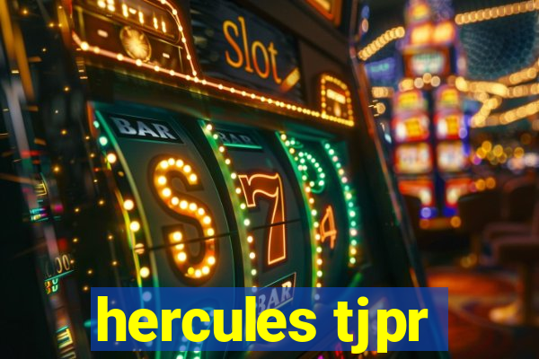 hercules tjpr