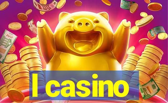 l casino