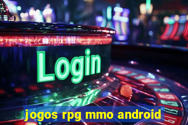 jogos rpg mmo android