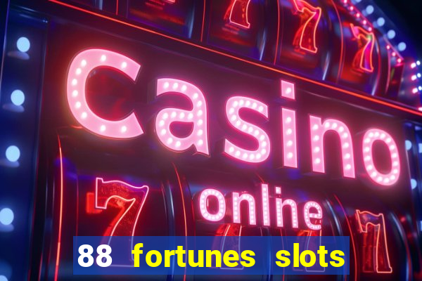 88 fortunes slots – casino gratis