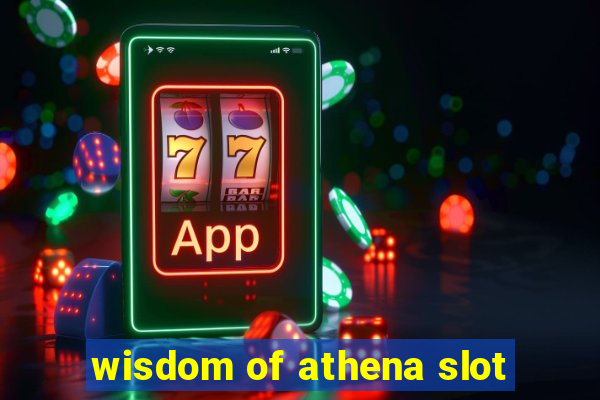 wisdom of athena slot