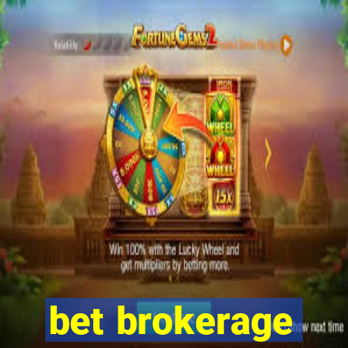 bet brokerage