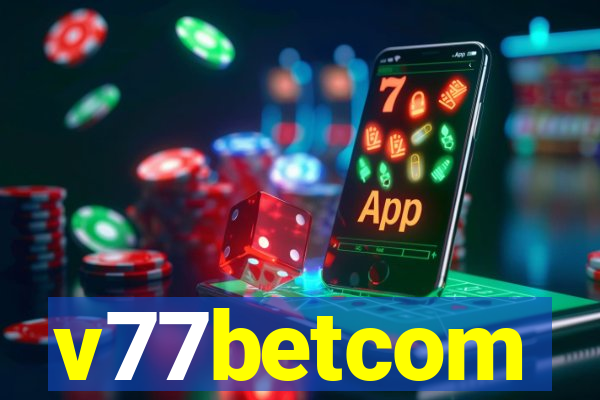 v77betcom