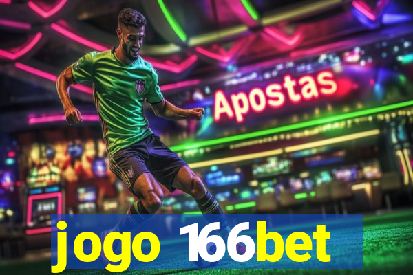 jogo 166bet