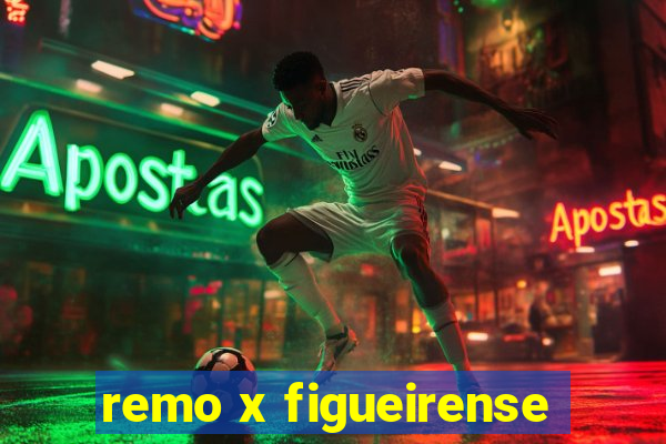 remo x figueirense