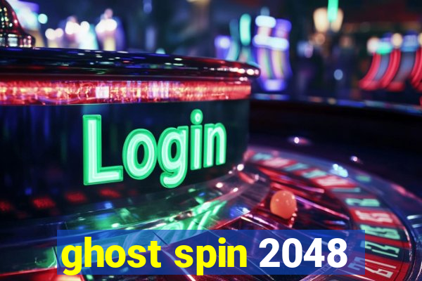 ghost spin 2048