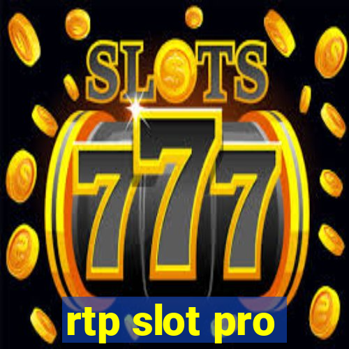 rtp slot pro