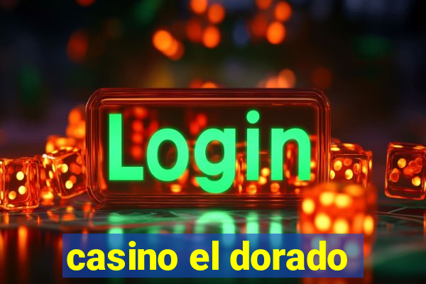 casino el dorado