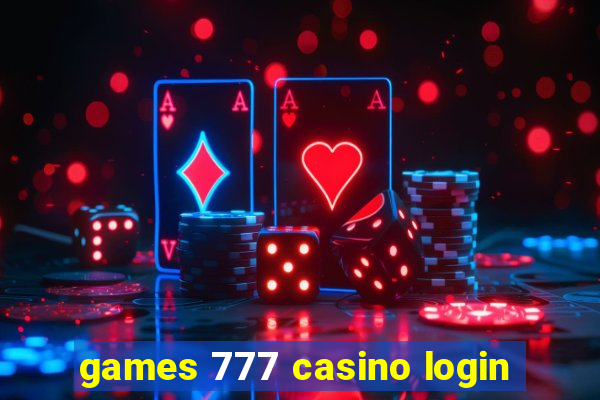 games 777 casino login