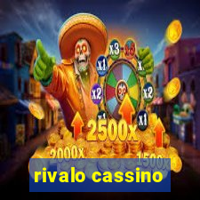 rivalo cassino