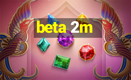 beta 2m