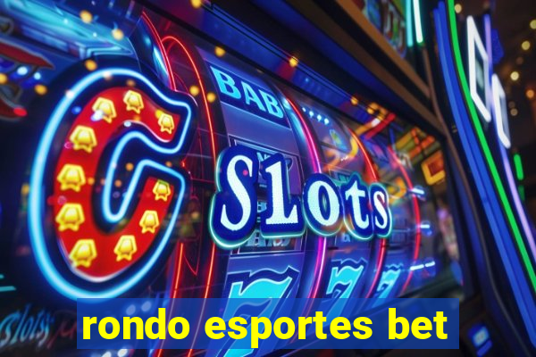 rondo esportes bet