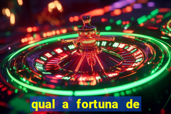 qual a fortuna de aloisio chulapa