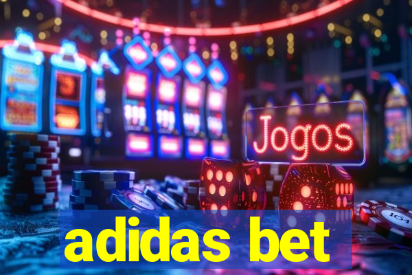 adidas bet