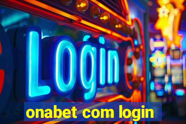 onabet com login