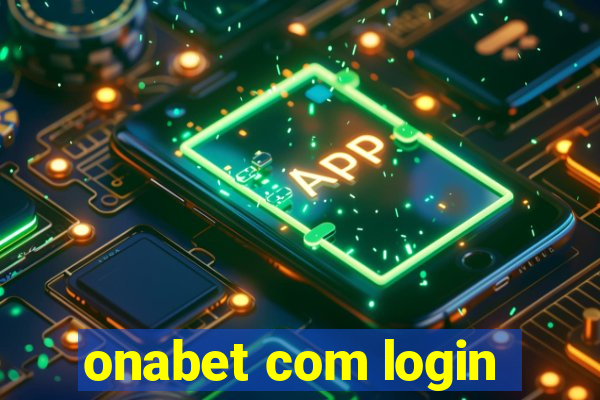 onabet com login