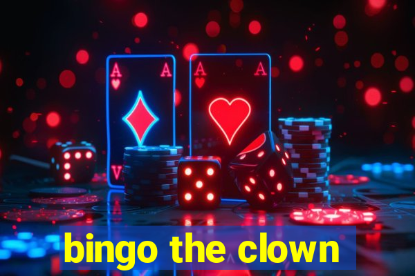 bingo the clown