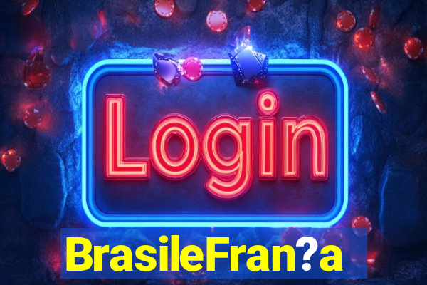 BrasileFran?a