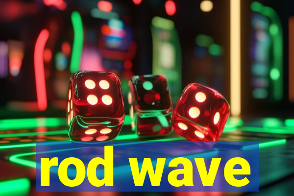 rod wave