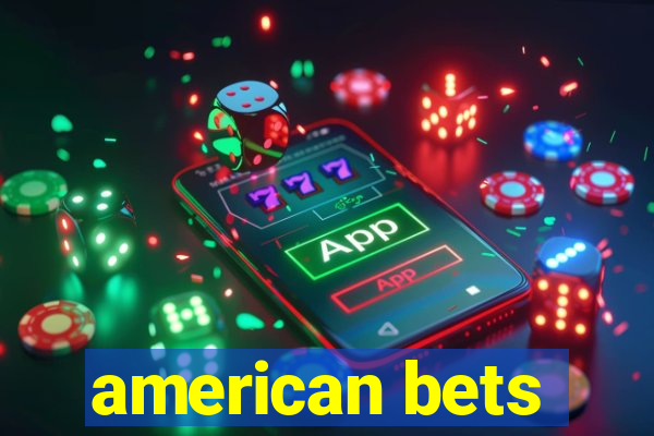 american bets