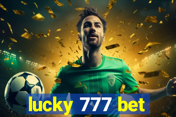 lucky 777 bet