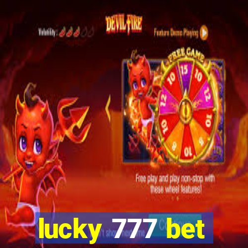 lucky 777 bet