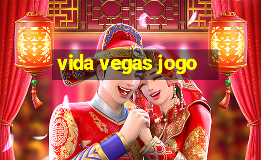 vida vegas jogo