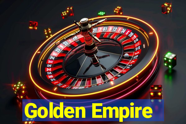 Golden Empire