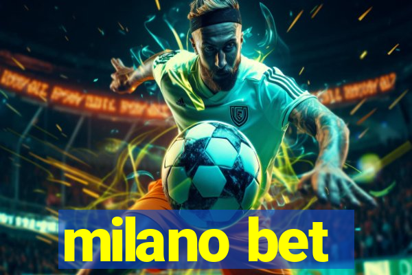 milano bet