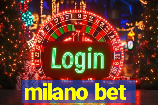 milano bet