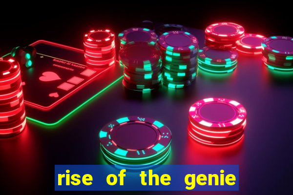 rise of the genie slot free play