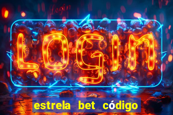 estrela bet código de afiliado