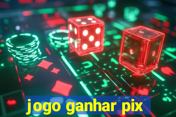 jogo ganhar pix