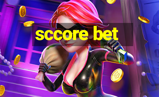 sccore bet