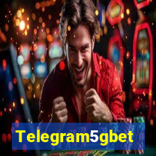 Telegram5gbet