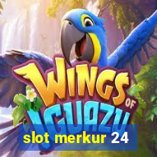 slot merkur 24