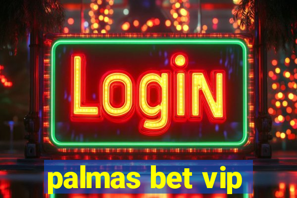 palmas bet vip