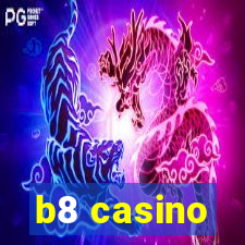 b8 casino