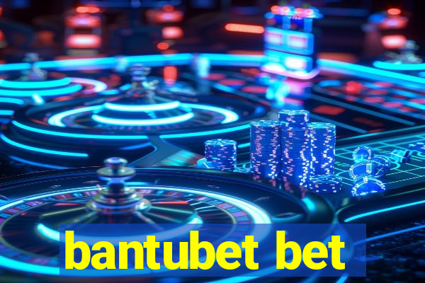 bantubet bet