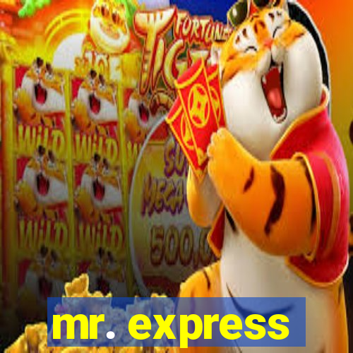 mr. express