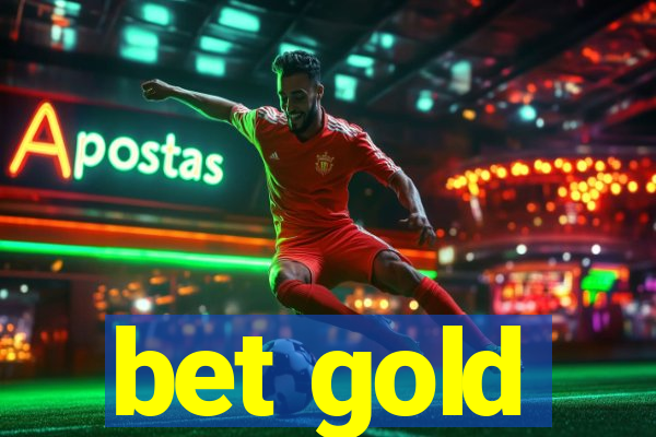 bet gold