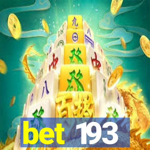 bet 193