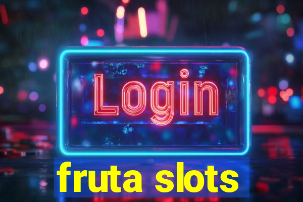 fruta slots